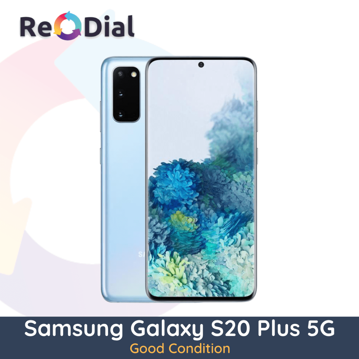 Samsung Galaxy S20 Plus 5G - Good Condition - ReDial Samsung Galaxy S20 Plus 5G - Good Condition - ReDial